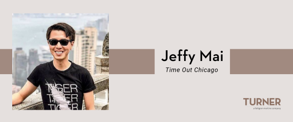 TURNER Q&A: Jeffy Mai, Time Out Chicago